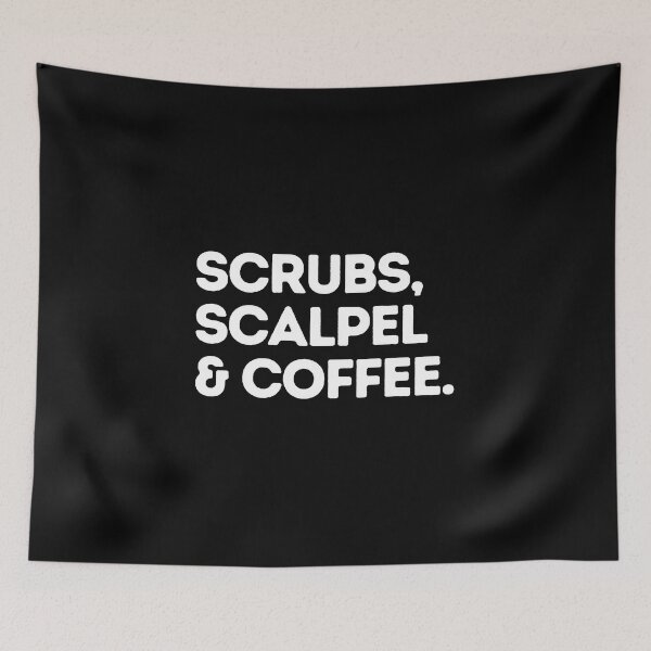 Item preview, Scrubs to, Scalpel & Coffee designed and sold by iX-Physio.