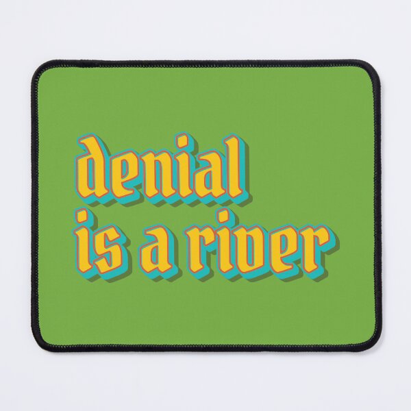Item preview, Denial is a River - TikTok Sensation by Doechii designed and sold by CraftedConcepts.