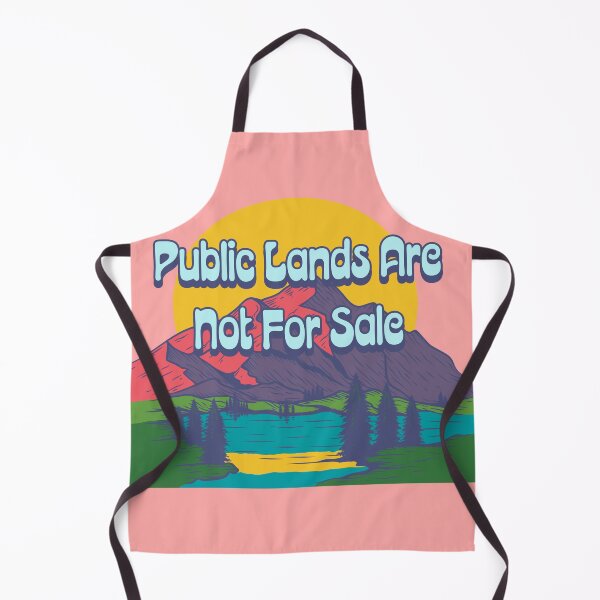 Item preview, Public Lands Are Not For Sale designed and sold by KerlZ.