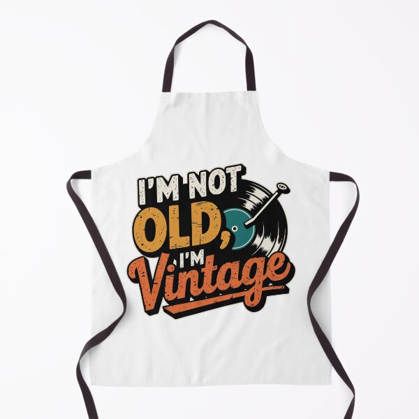 Item preview, I'm Not Old. I'm Vintage designed and sold by Angry Swan Designs.