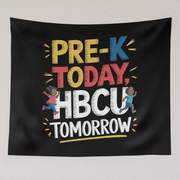 Item preview, Pre-K Today HBCU Tomorrow Graduate Grad Colleges School designed and sold by aidenpier.
