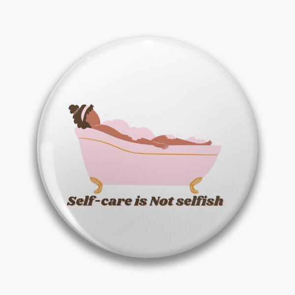 Item preview, Self-care is Not selfish designed and sold by ChiWellness Shop.