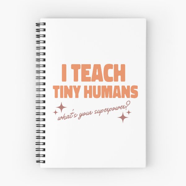 Item preview, I Teach Tiny Humans – What’s Your Superpower? designed and sold by domi---.