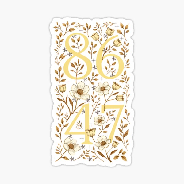 Item preview, 8647 Subtle Anti Trump Anti MAGA 86 47 Floral Boho Style vintage 2025 golden  designed and sold by neveersay.