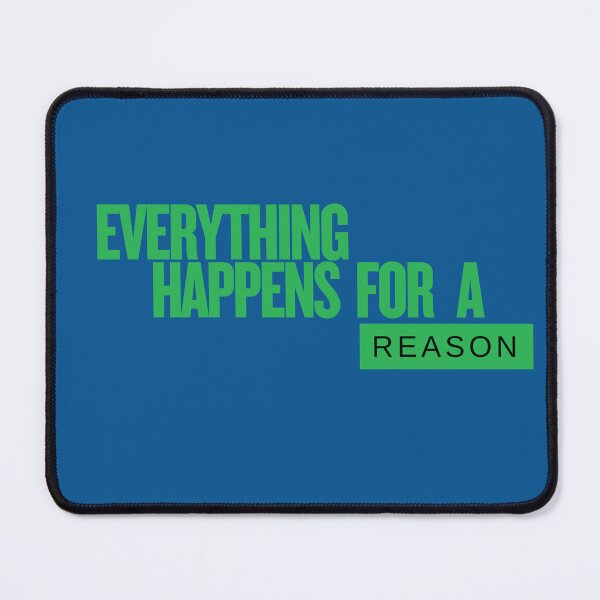 Item preview, Everything Happens for a Reason, Fate, Purpose, Positive Attitude designed and sold by Lisie24.