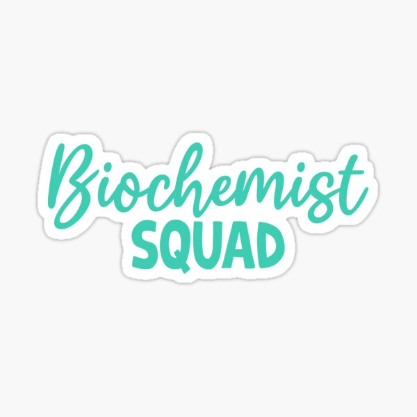 Item preview, Biochemist Squad - Biological Chemistry Department designed and sold by Senthamizh.