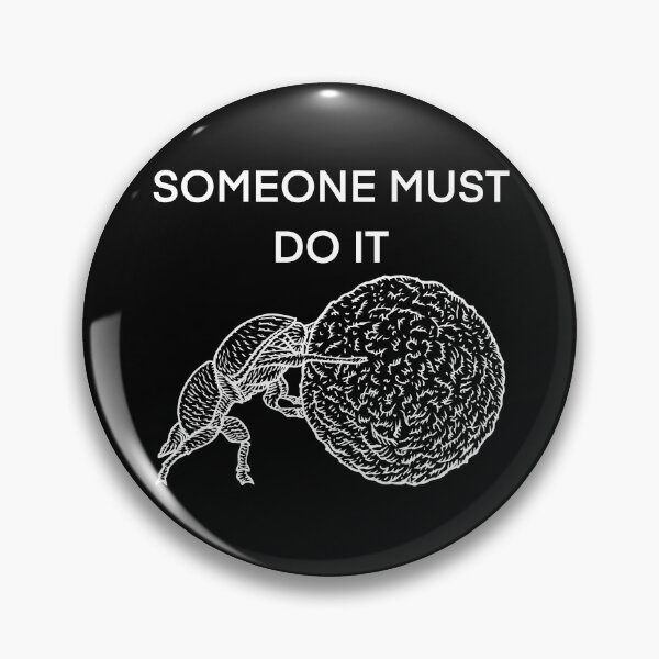 Item preview, SOMEONE MUST DO IT - THE DUNG BEETLE WORDS .2 designed and sold by lautir.