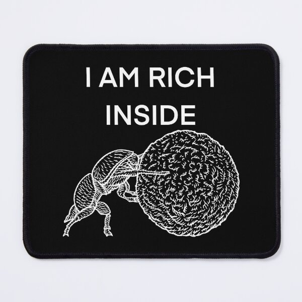 Item preview, I AM RICH INSIDE - THE DUNG BEETLE WORDS .5 designed and sold by lautir.