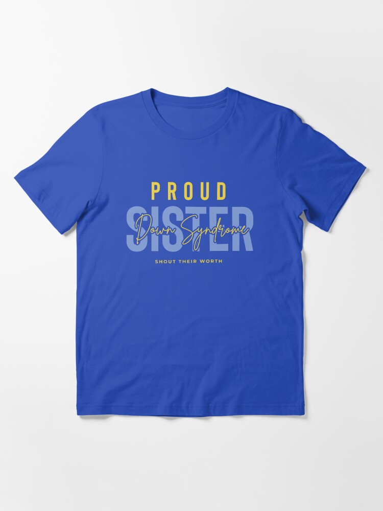 Thumbnail 3 of 7, Essential T-Shirt, Down Syndrome Sister designed and sold by hendrix2883.