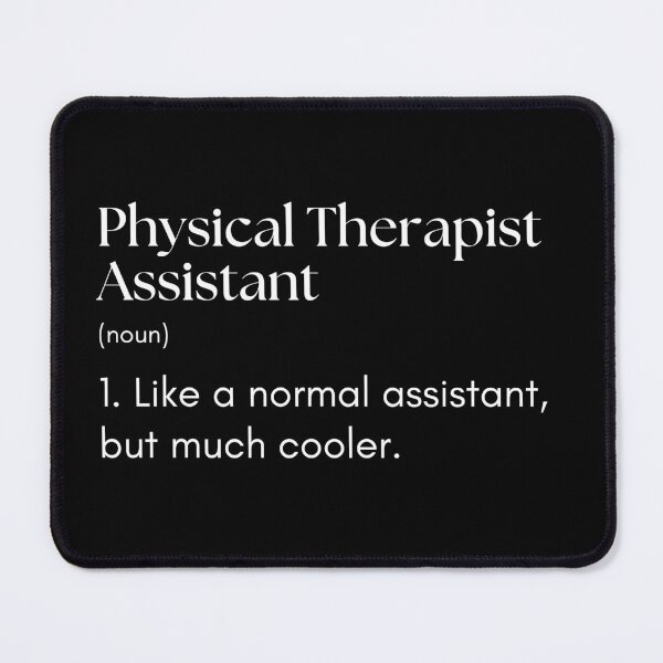 Item preview, Physical Therapist Assistant Like A Normal Assistant But Much Cooler Funny designed and sold by CuteLovelyDesigns.
