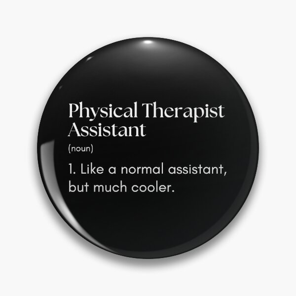 Item preview, Physical Therapist Assistant Like A Normal Assistant But Much Cooler Funny designed and sold by CuteLovelyDesigns.