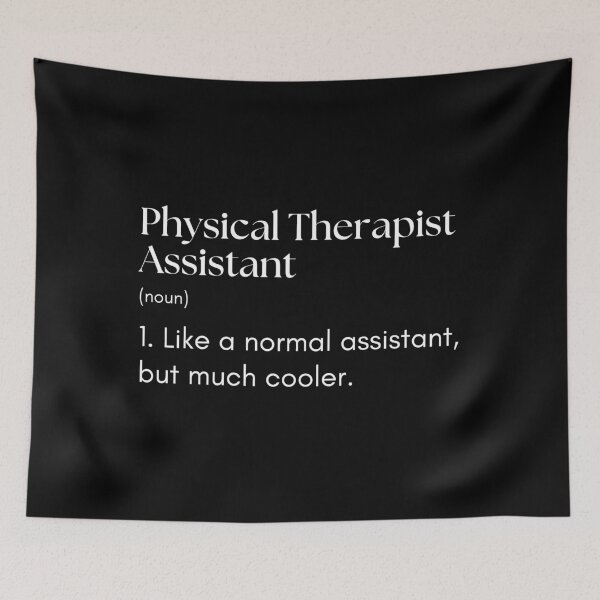Item preview, Physical Therapist Assistant Like A Normal Assistant But Much Cooler Funny designed and sold by CuteLovelyDesigns.