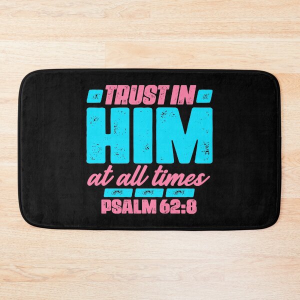 Item preview, Psalm 62:8 Trust In Him At All Times designed and sold by plushism.