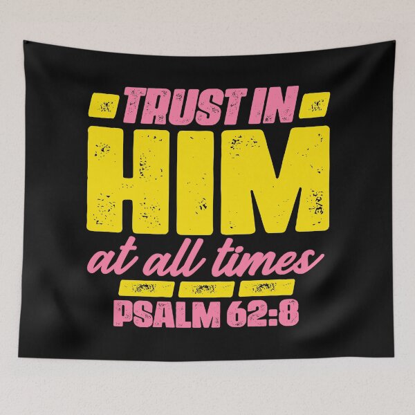 Item preview, Psalm 62:8 Trust In Him At All Times designed and sold by plushism.