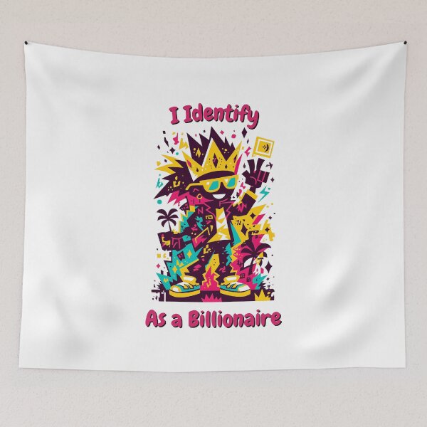 Item preview, I Identify as a Billionaire – Funny Money Satire designed and sold by SADStyleDesigns.