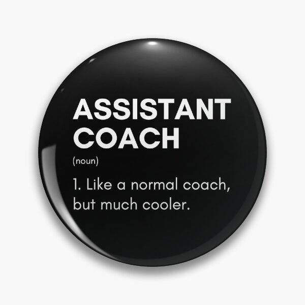 Item preview, Assistant Coach Like A Normal Coach But Much Cooler Funny Sport designed and sold by CuteLovelyDesigns.