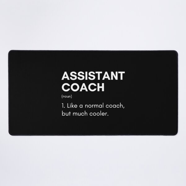 Item preview, Assistant Coach Like A Normal Coach But Much Cooler Funny Sport designed and sold by CuteLovelyDesigns.