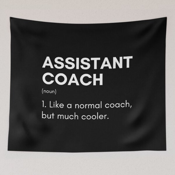 Item preview, Assistant Coach Like A Normal Coach But Much Cooler Funny Sport designed and sold by CuteLovelyDesigns.