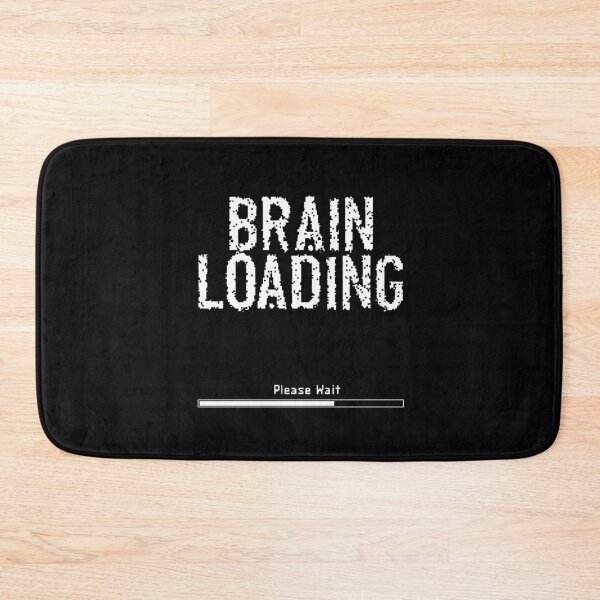 Item preview, Brain Loading – Funny Low Energy designed and sold by Monochromaniaus.