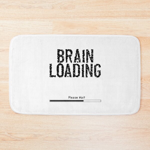 Item preview, Brain Loading – Funny Low Energy designed and sold by Monochromaniaus.