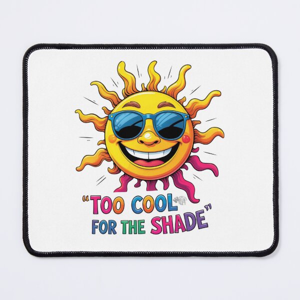 Item preview, Rad Sunglasses Sun Sticker - 'Too Cool for the Shade' Funny Summer Art for Beach Lovers, Positive Vibes Gift designed and sold by WeirdlyWorn.