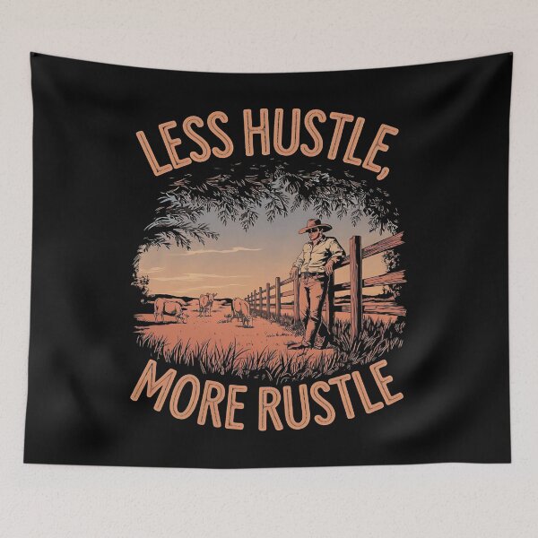 Item preview, Less hustle, more rustle - Western is back - Western for you - Western this is it - Just western - Traditional cowboy - Cowboy spirit - Western is my world designed and sold by JansenGS.