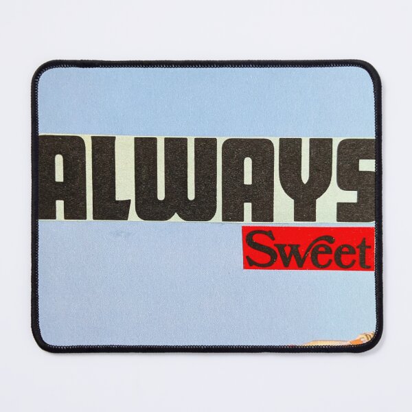 Item preview, Always Sweet designed and sold by ScottBakerPoet.
