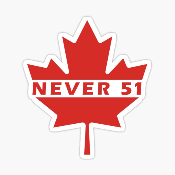 Vista previa del artículo con la obra «Nunca 51 - Diseño de hoja de arce canadiense - Canadá orgulloso, no el estado número 51 - Gráfico patriótico contra la anexión», diseñado y vendido por Prints-N-Tees.