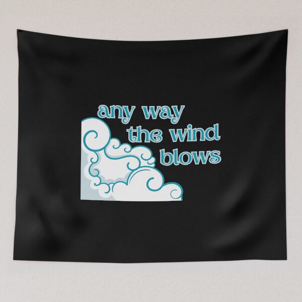 Item preview, Any Way the Wind Blows designed and sold by SunandShade.