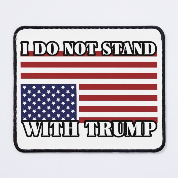 Item preview, I do not stand with trump designed and sold by TheDefiantDog.