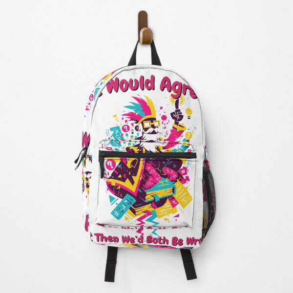 Item preview, I Would Agree, But Then We’d Both Be Wrong – Funny Sarcastic Quote designed and sold by SADStyleDesigns.