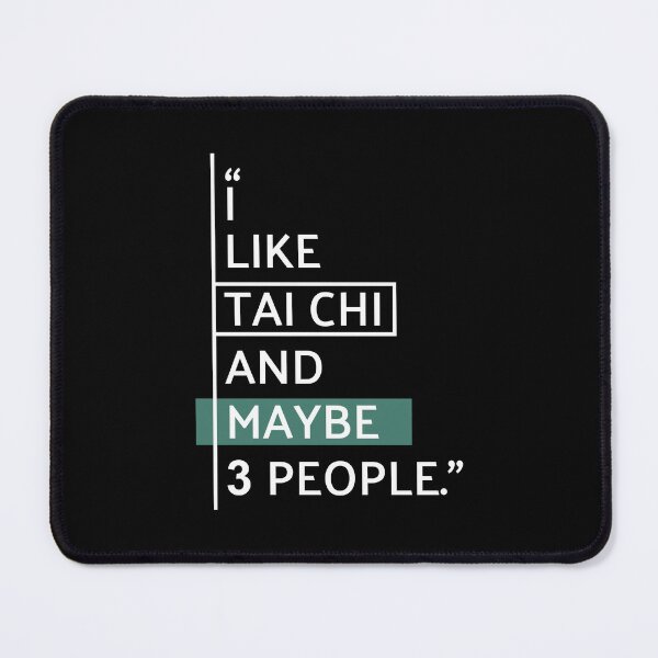 Item preview, I Like Tai Chi and Maybe 3 People designed and sold by MaryAller.