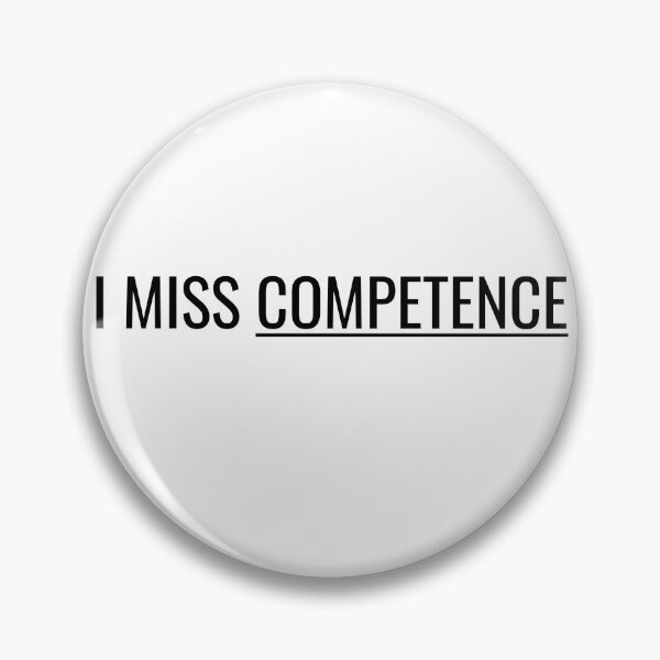 Item preview, I Miss Competence designed and sold by Miaukeru.