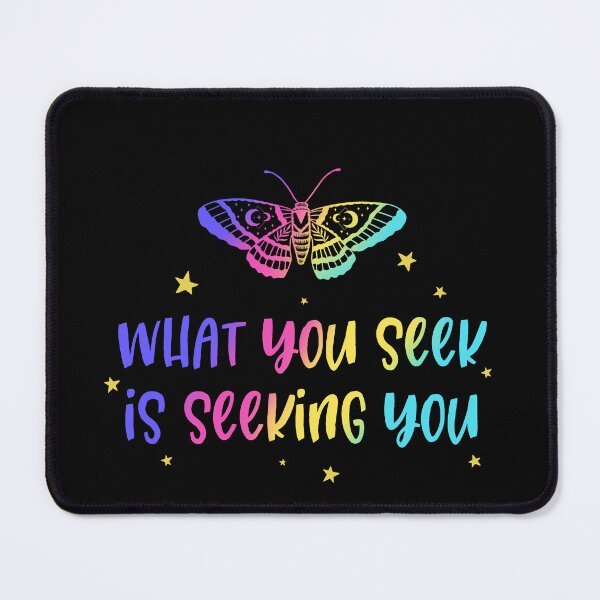 Item preview, What you seek is seeking you designed and sold by Lone Jensen.