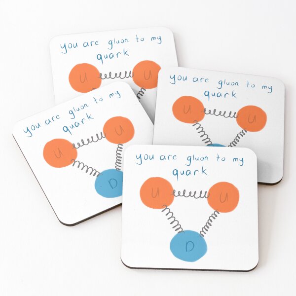 Item preview, You Are Gluon To My QUARK! designed and sold by Retreker.
