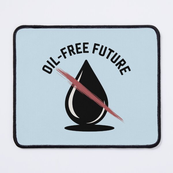 Item preview, Oil-Free Future designed and sold by SignumShop.