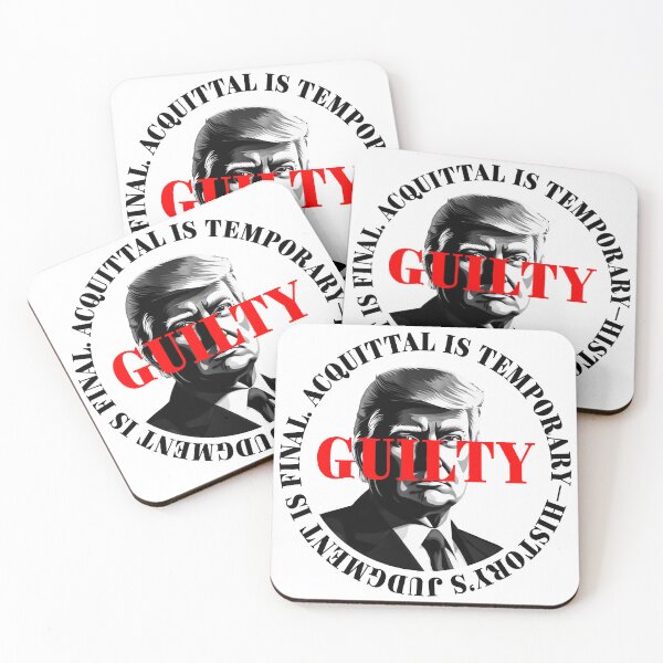 Item preview, President Donald Trump guilty. Protest slogan. designed and sold by Drone-tees.