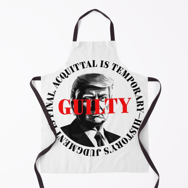 Item preview, President Donald Trump guilty. Protest slogan. designed and sold by Drone-tees.