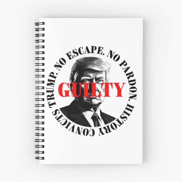 Item preview, President Donald Trump guilty. Protest slogan. designed and sold by Drone-tees.