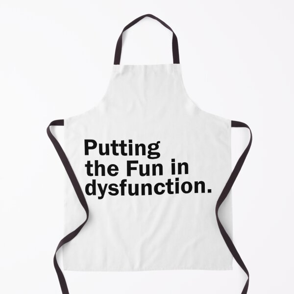 Item preview, Putting the fun in dysfunction designed and sold by designing01Ar3.