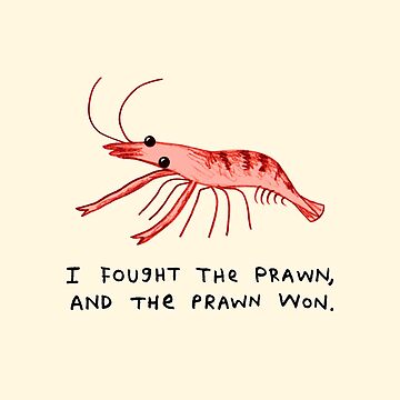 Artwork thumbnail, I Fought The Prawn by SophieCorrigan