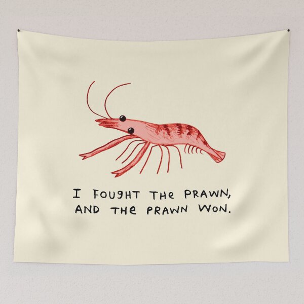 Item preview, I Fought The Prawn designed and sold by SophieCorrigan.