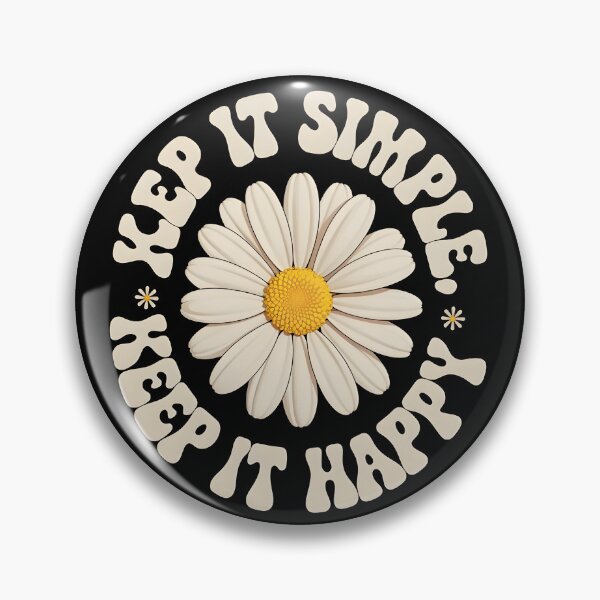 Item preview, Keep It Simple Keep It Happy Flower Design designed and sold by GesparHouse.