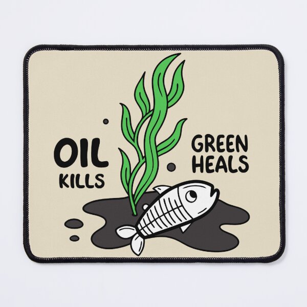 Item preview, Oil Kills, Green Heals designed and sold by SignumShop.