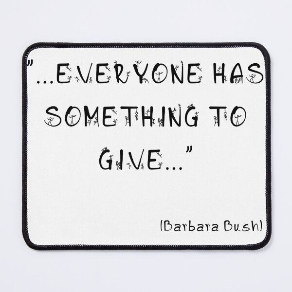 Item preview, Everyone has something to give. "B.Bush" designed and sold by MJLO STORY TIME.
