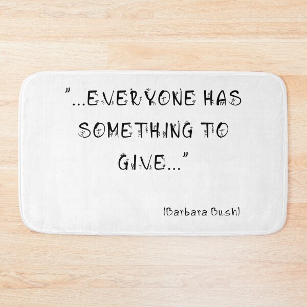 Item preview, Everyone has something to give. "B.Bush" designed and sold by MJLO STORY TIME.