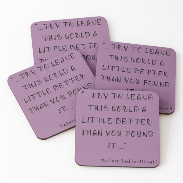 Item preview, Try to leave..Graphic of a quote Robert Baden Powell designed and sold by MJLO STORY TIME.