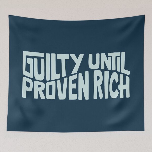 Item preview, Guilty Until Proven Rich Word Art designed and sold by Unhinged Heather.