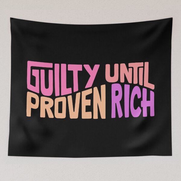 Item preview, Guilty Until Proven Rich Word Art designed and sold by Unhinged Heather.