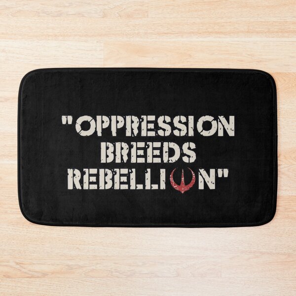 Item preview,  Oppression Breeds Rebellion Quote designed and sold by MelanieRdz.